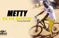 METTY - YA PAS MATCH - Prod by DINA ONE