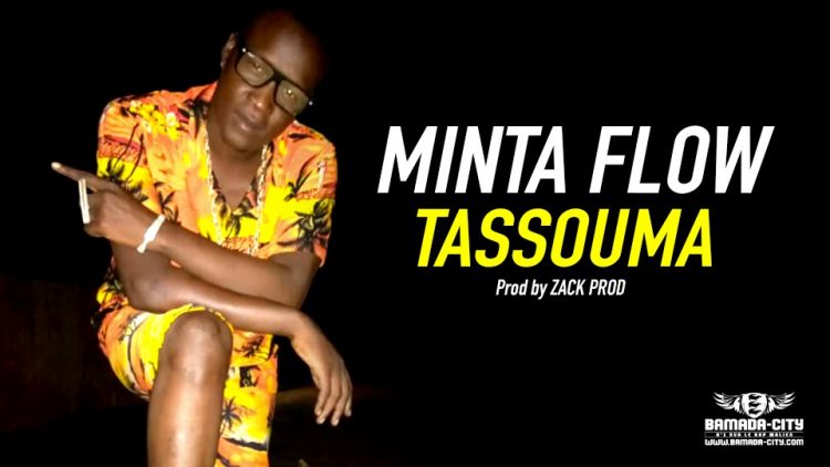 MINTA FLOW - TASSOUMA Prod by ZACK PROD