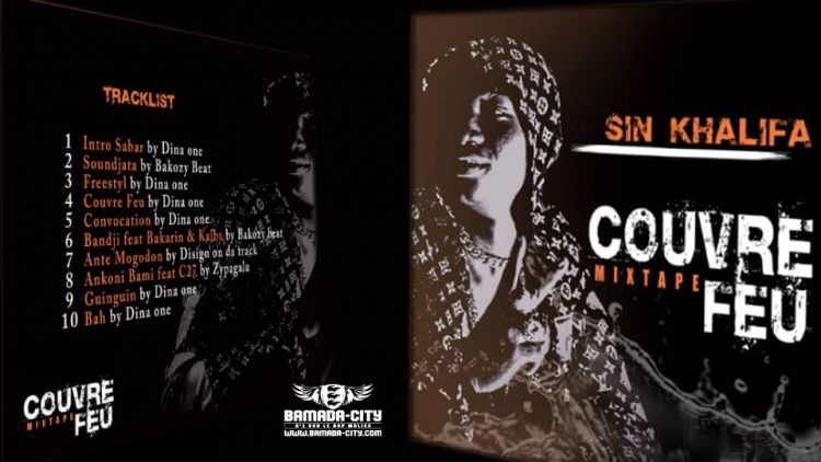 SIN KHALIFA - COUVRE FEU (Mixtape Complète)