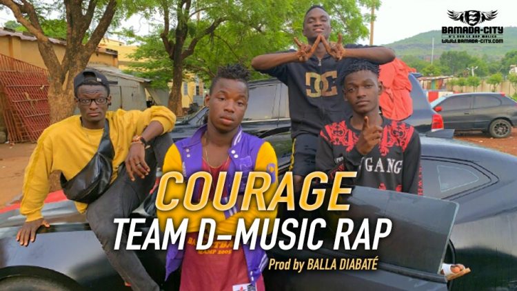 TEAM D-MUSIC RAP - COURAGE Prod by BALLA DIABATÉ