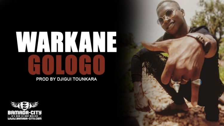 WARKANE - GOLOGO Prod by DJIGUI TOUNKARA