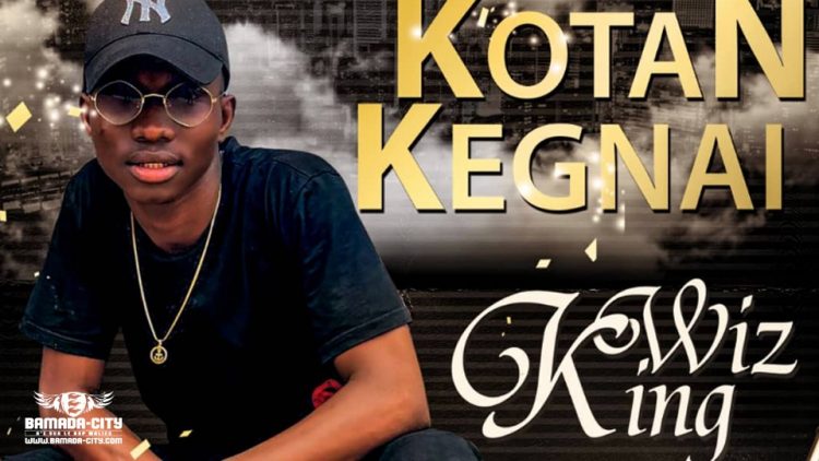 WIZ KING - KOTAN KEGNAI Prod by CHEIK TRAP BEAT