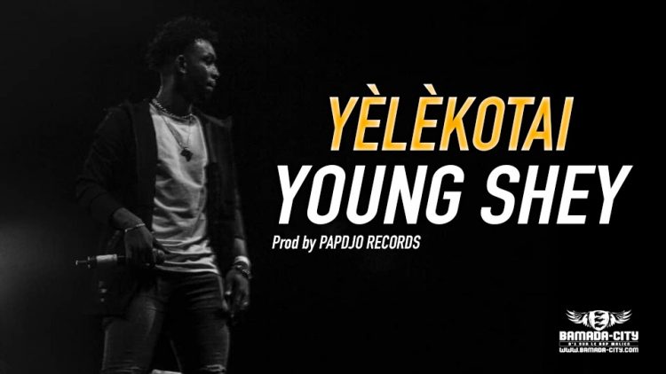 YOUNG SHEY - YÈLÈKOTAI -Prod by PAPDJO RECORDS