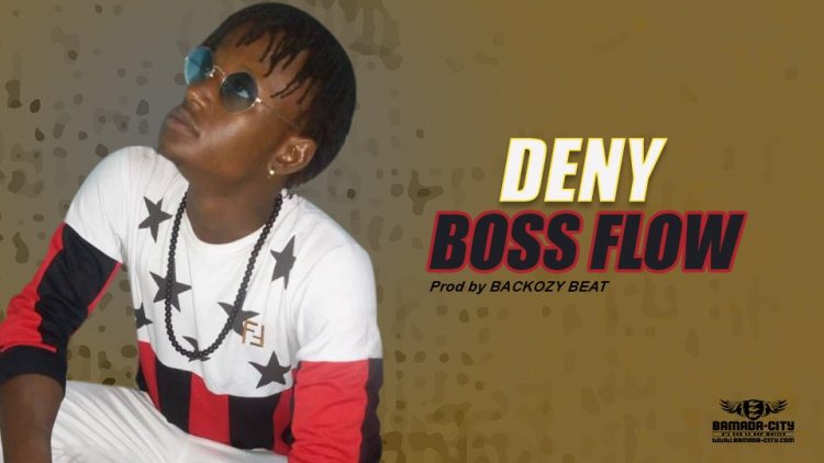 BOSS FLOW - DENY - Prod by BACKOZY BEAT