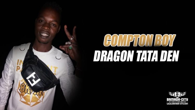 DRADON TATA DEN - COMPTON BOY Prod by PAPOU ONE PROD