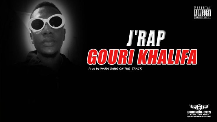 GOURI KHALIFA - J'RAP Prod by WARA GANG ON THE TRACK