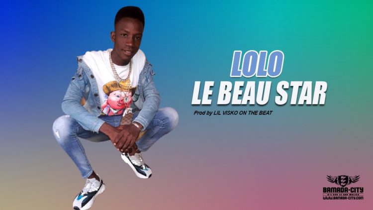 LE BEAU STAR - LOLO - Prod by LIL VISKO ON THE BEAT