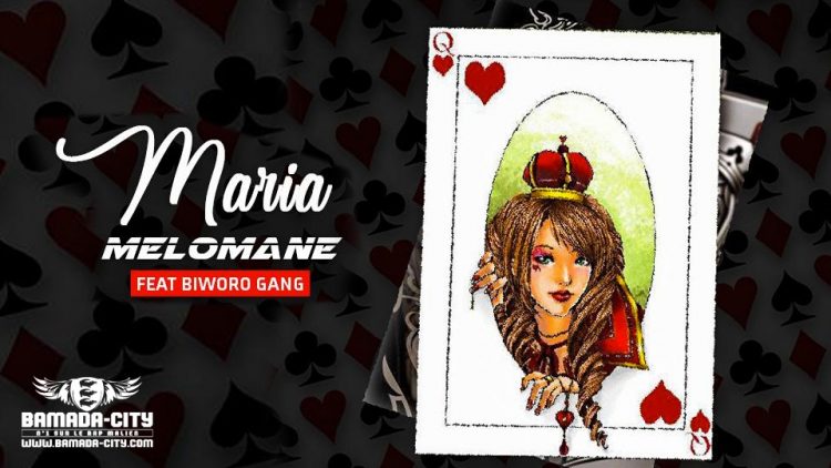 MÉLOMANE Feat. BIWORO GANG - MARIA - Prod by LASS ON THE BEAT & AFRICA PROD