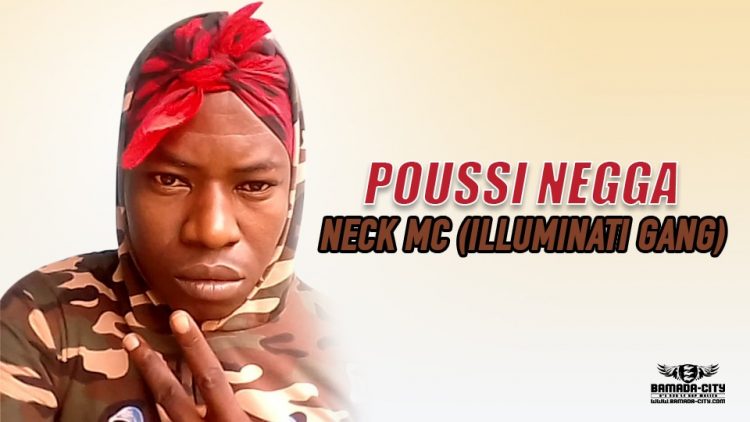 NECK MC (ILLUMINATI GANG) - POUSSI NEGGA - Prod by GASPA ONE MUSIC