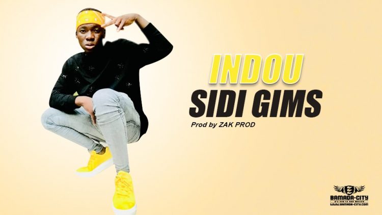 SIDI GIMS - INDOU - Prod by ZAK PROD