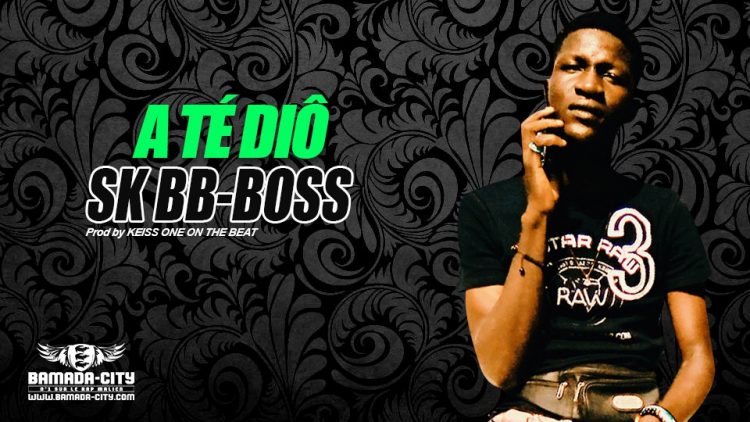 SK BB-BOSS - A TÉ DIÔ Prod by KEISS ONE ON THE BEAT
