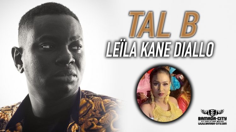 TAL B - LEÏLA KANE DIALLO