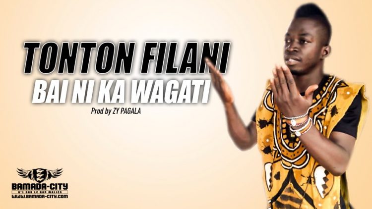 TONTON FILANI - BAI NI KA WAGATI - Prod by ZY PAGALA