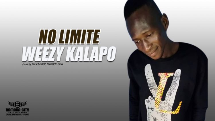 WEEZY KALAPO - NO LIMITE - Prod by NASS COOL PRODUCTION