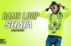 BAMS LOUP - SHATA - Prod by MEDBA MUSIC