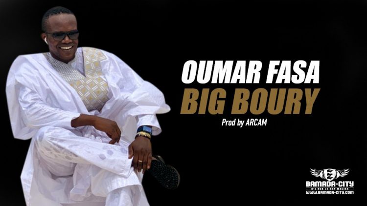 BIG BOURY - OUMAR FASA - Prod by ARCAM