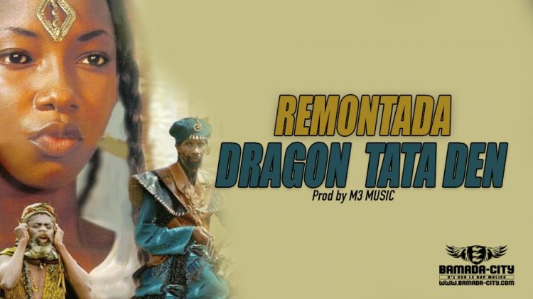 DRAGON TATA DEN - REMONTADA Prod by M3 MUSIC