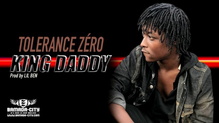 KING DADDY - TOLERANCE ZÉRO - Prod by LIL BEN