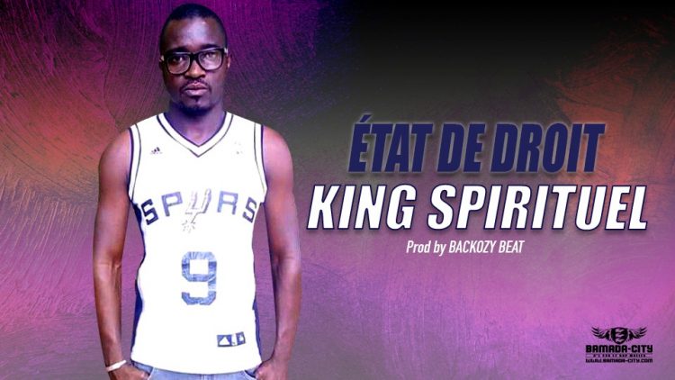 KING SPIRITUEL - ÉTAT DE DROIT - Prod by BACKOZY BEAT