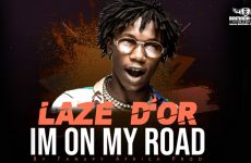 LAZE D'OR - IM ON MY ROAD - Prod by FANSPY AFRICA PROD