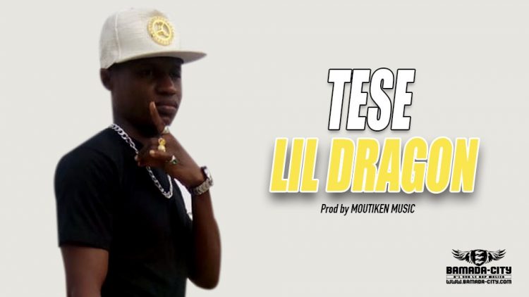 LIL DRAGON - TESE - Prod by MOUTIKEN MUSIC