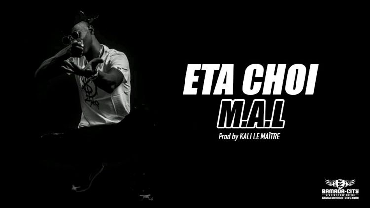 M.A.L - ETA CHOI - Prod by KALI LE MAÎTRE