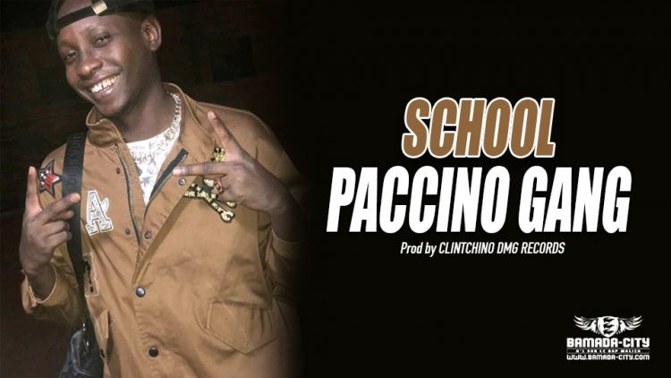 PACCINO GANG - SCHOOL - Prod by CLINTCHINO DMG RECORDS