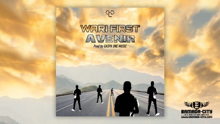 WARI FIRTS - AVENIR - Prod by GASPA ONE MUSIC
