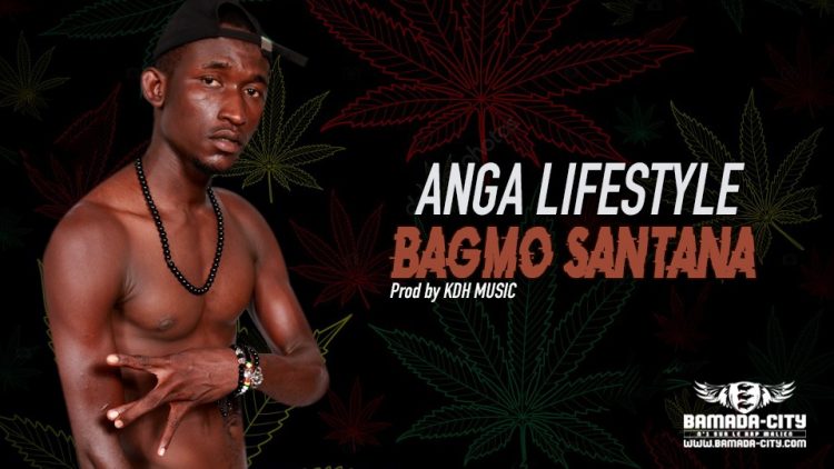 BAGMO SANTANA - ANGA LIFESTYLE - Prod by KDH MUSIC