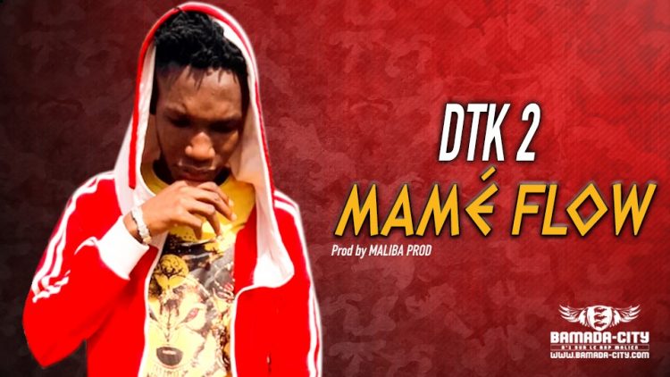 MAMÉ FLOW - DTK 2 - Prod by MALIBA PROD
