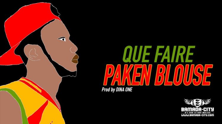 PAKEN BLOUSE - QUE FAIRE - Prod by DINA ONE