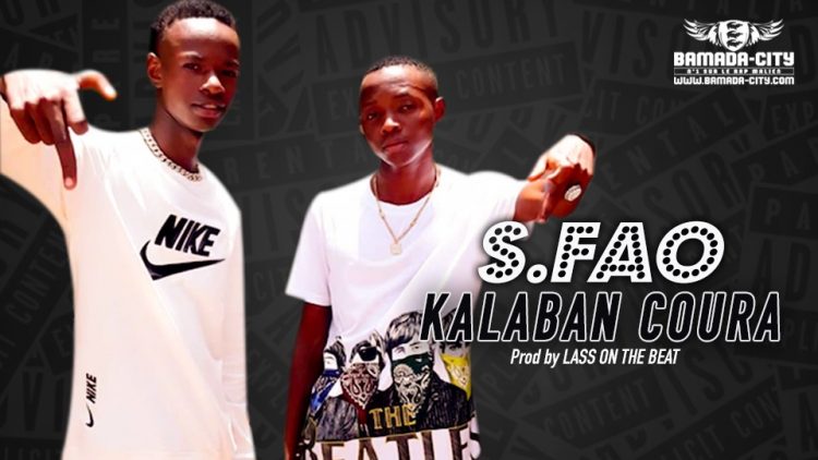 S.FAO - KALABAN COURA - Prod by LASS ON THE BEAT