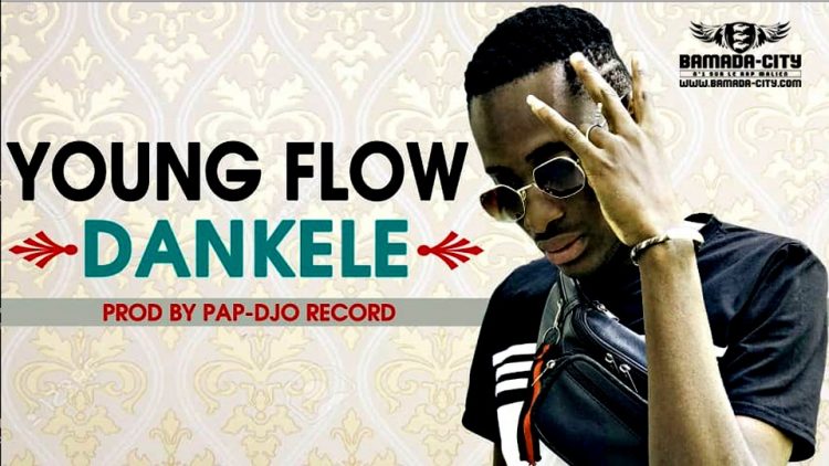 YOUNG FLOW - DANKELE - Prod by PAPDJO RECORDS