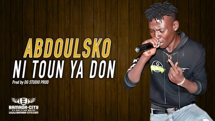 ABDOULSKO - NI TOUN YA DON - Prod by DG STUDIO PROD