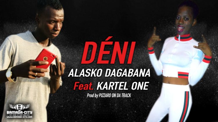 ALASKO DAGABANA Feat. KARTEL ONE - DÉNI - Prod by PIZZARO ON DA TRACK