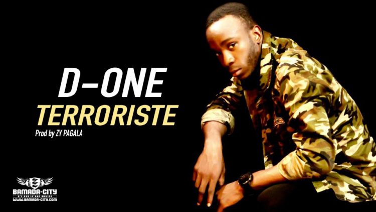 D-ONE - TERRORISTE Prod by ZY PAGALA