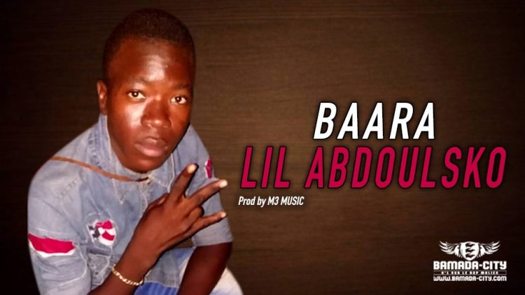 LIL ABDOULSKO - BAARA - Prod by M3 MUSIC