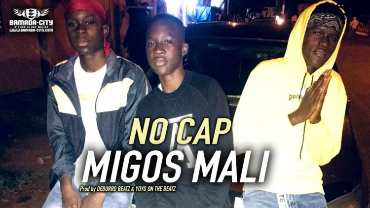 MIGOS MALI - NO CAP - Prod by DEBORRO BEATZ & YOYO ON THE BEATZ