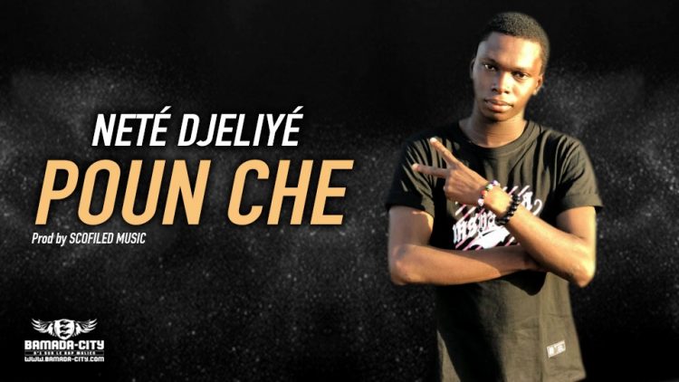 POUN CHE - NETÉ DJELIYÉ - Prod by SCOFILED MUSIC