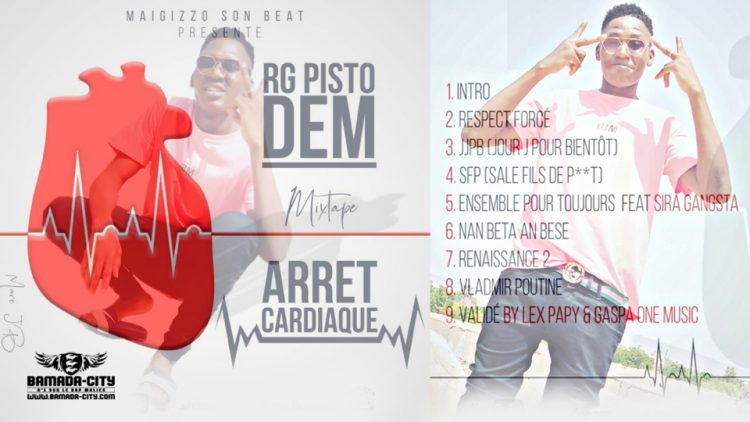 RG PISTO DEM - ARRÊT CARDIAQUE (Mixtape Complète)