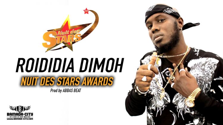 ROIDIDIA DIMOH - NUIT DES STARS AWARDS - Prod by ABBAS BEAT