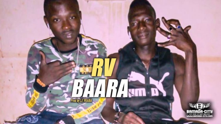 RV - BAARA - Prod by LE VRAIBA