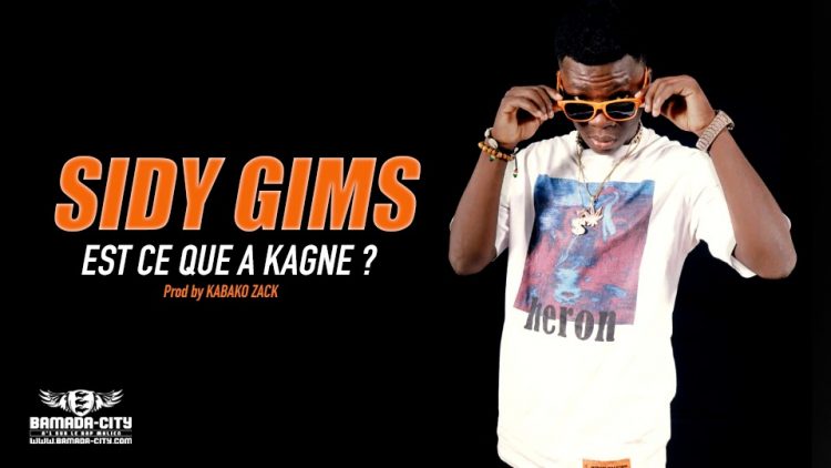 SIDY GIMS - EST CE QUE A KAGNE ? - Prod by KABAKO ZACK