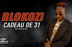 BLOKOZI - CADEAU DE 31 - Prod by CHEICK TRAP BEAT