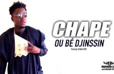 CHAPE - OU BÉ DJINSSIN - Prod by DJIGUI BOY