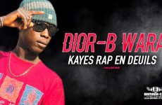 DIOR-B WARA - KAYES RAP EN DEUILS - Prod by DIOR MUSIC