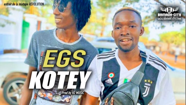 EGS - KOTEY extrait de la mixtape RÉVOLUTION - Prod by H2 MUSIC