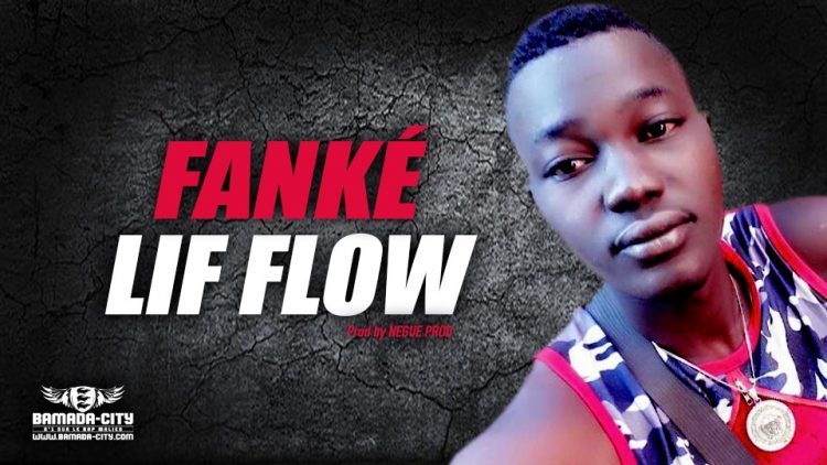 LIF FLOW - FANKÉ - Prod by NEGUE PROD