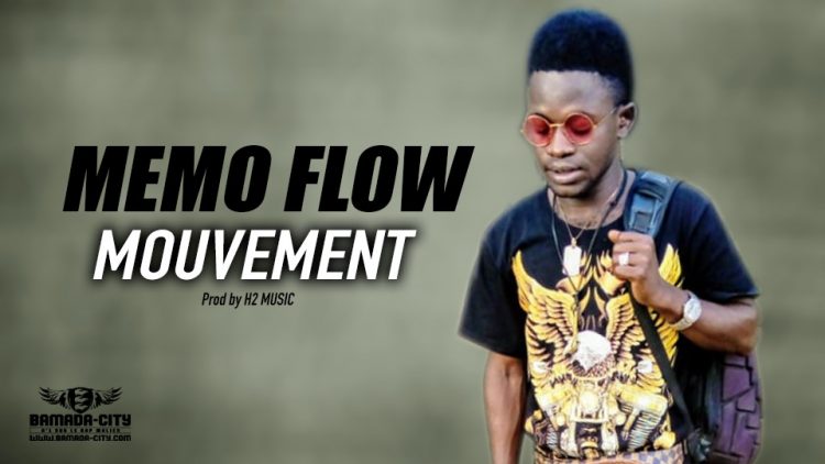 MEMO FLOW - MOUVEMENT - H2 MUSIC
