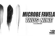 MICROBE FAVELAS - THUG NINE - Prod by OUSNO BEATZ